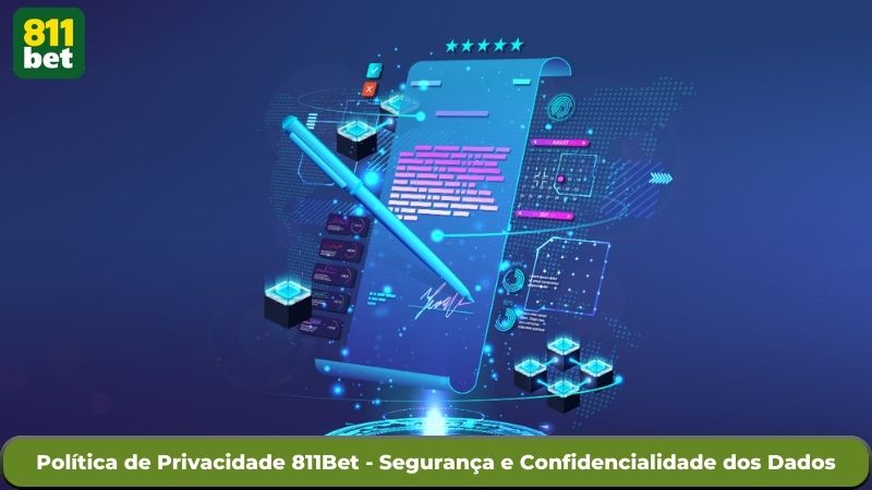 Política de Privacidade 811Bet - Segurança e Confidencialidade dos Dados